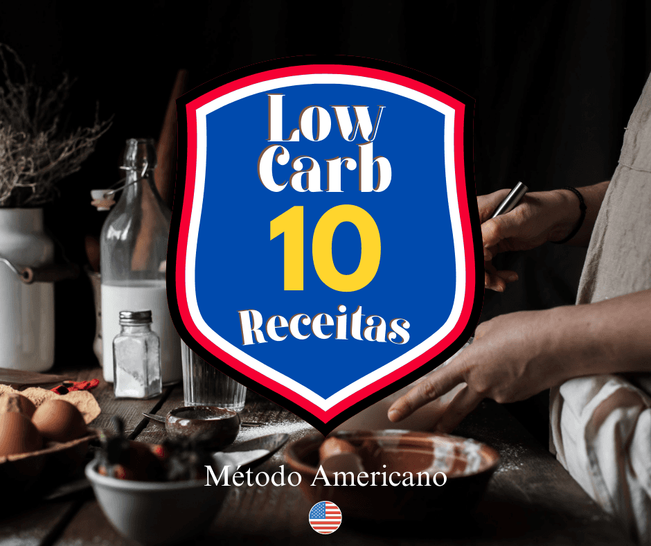 Receitas Low Carb - Método Americano