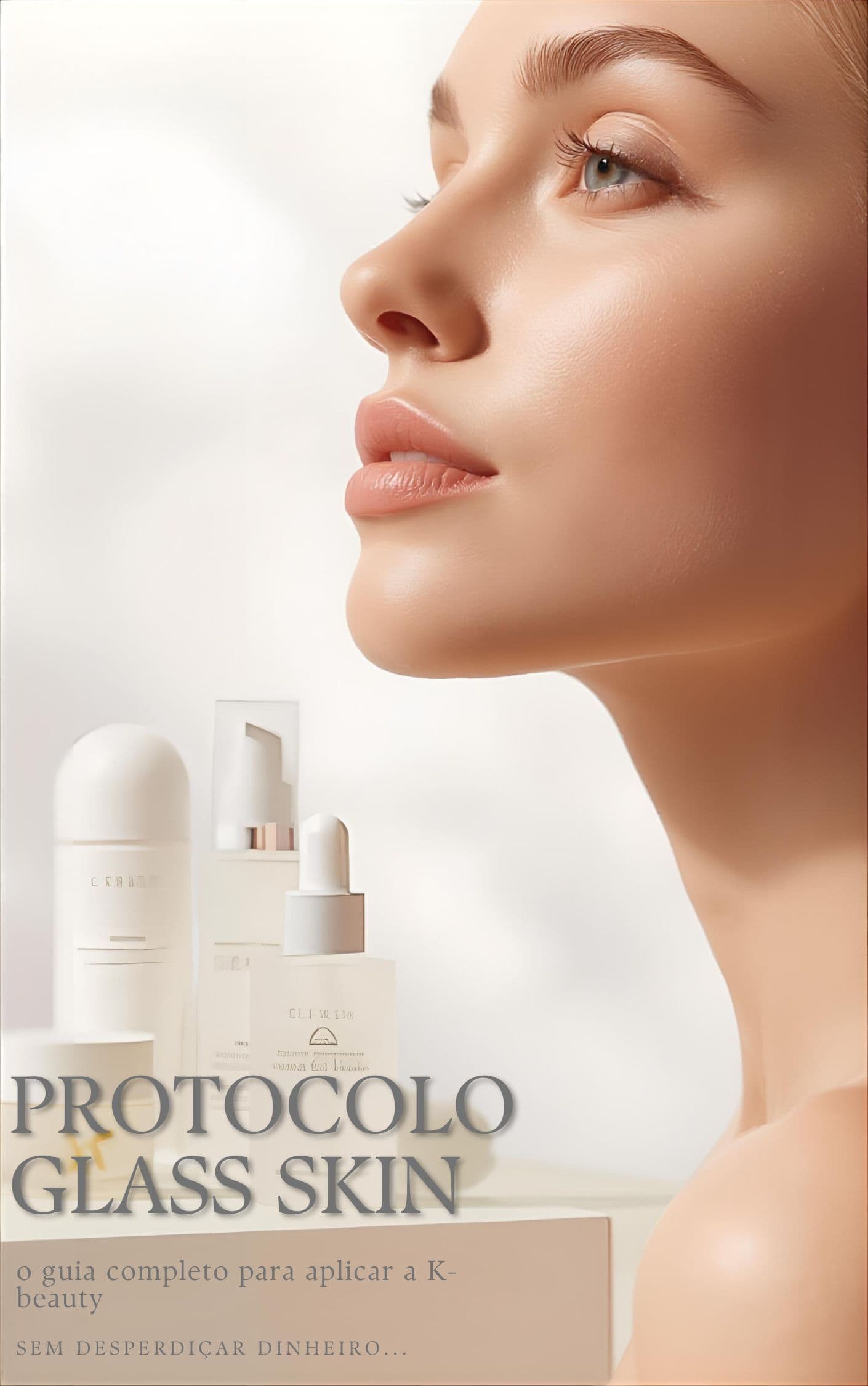 Protocolo Glass Skin: O guia completo para aplicar a K-Beauty sem desperdiçar dinheiro