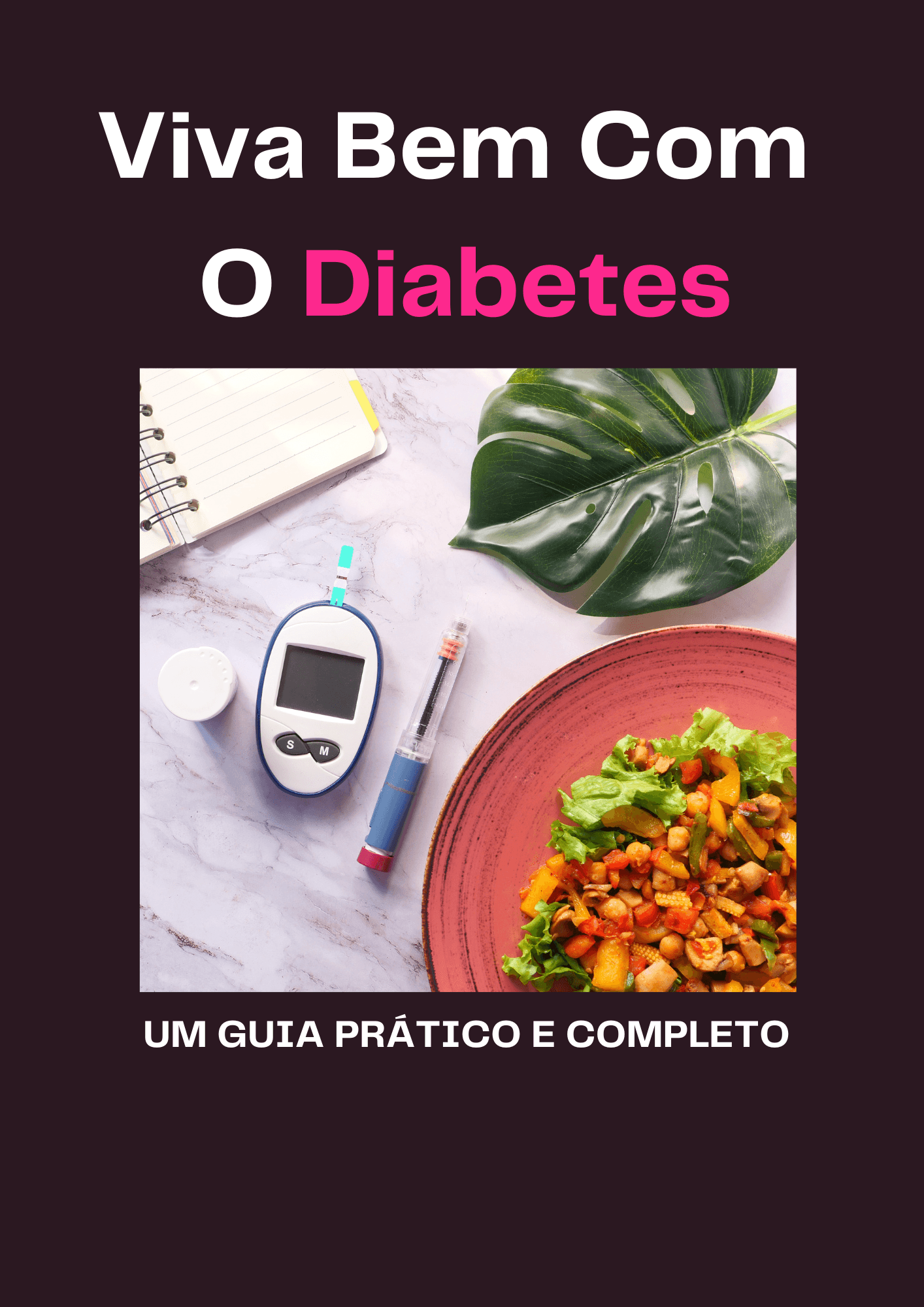 Viver bem com o diabetes