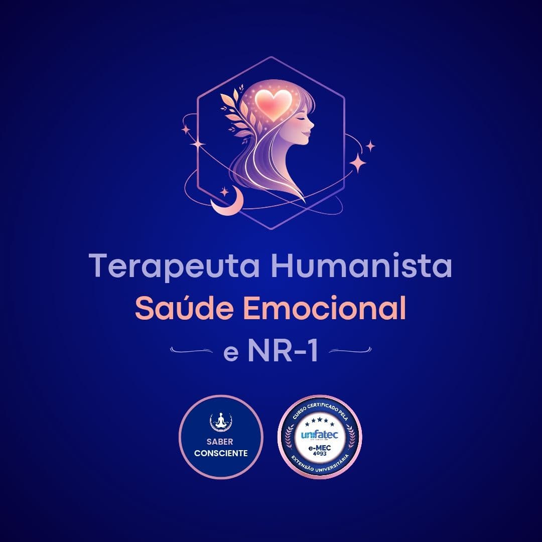 Formação em Terapias Humanistas, Saúde Emocional e NR-1