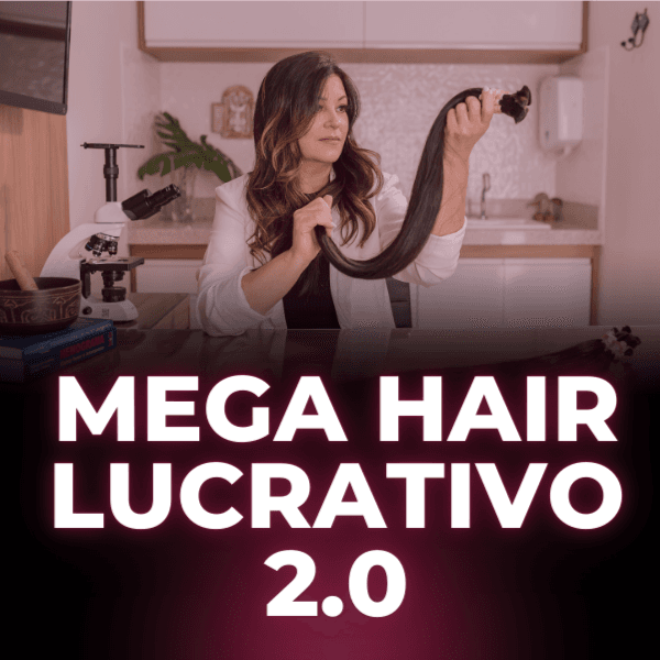 Mega Hair Lucrativo 2.0