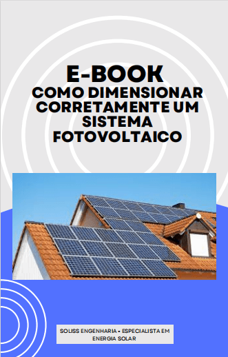 E-book Como Dimensionar Corretamente um Sistema Fotovoltaico On Grid