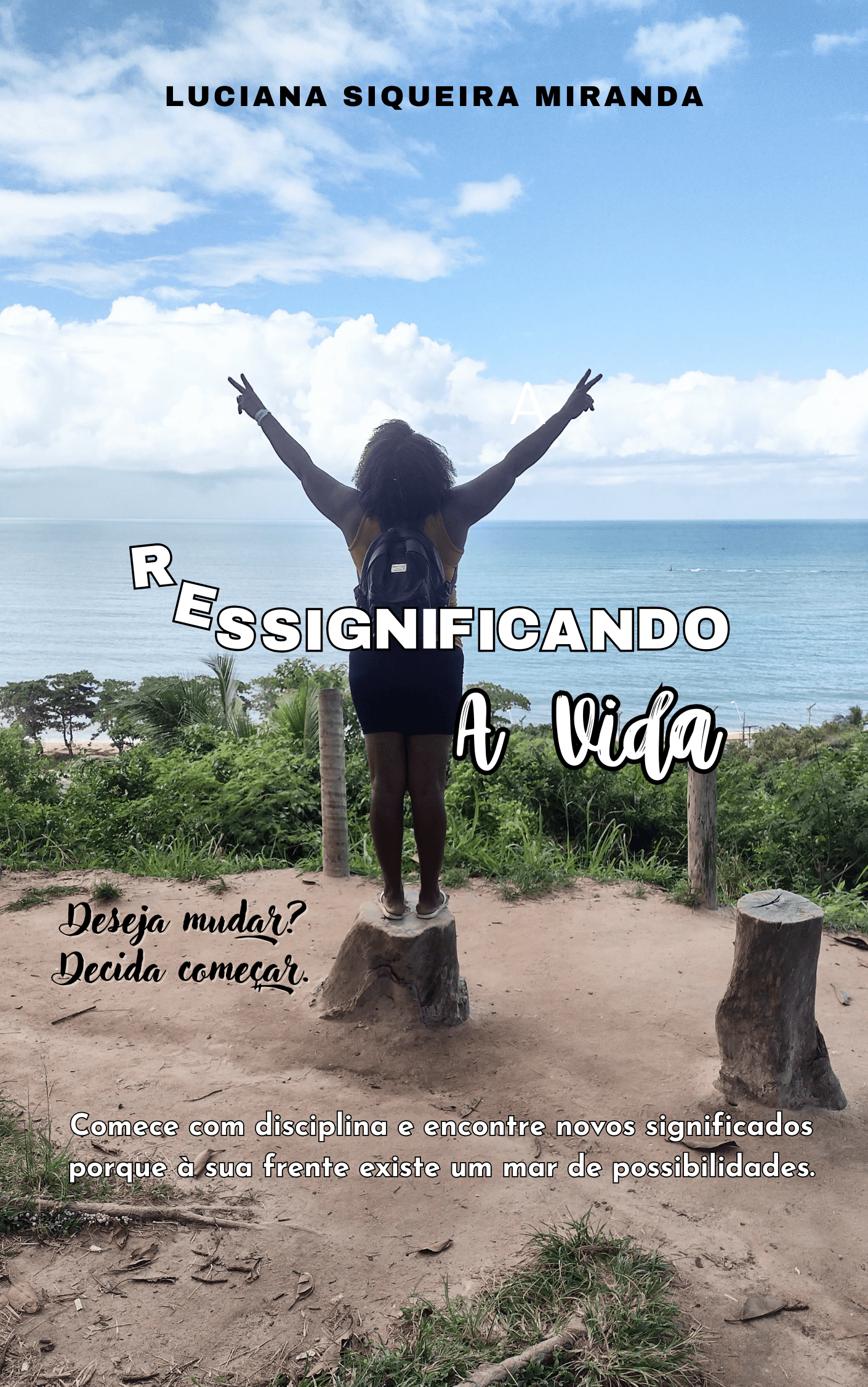 Ressignificando a Vida