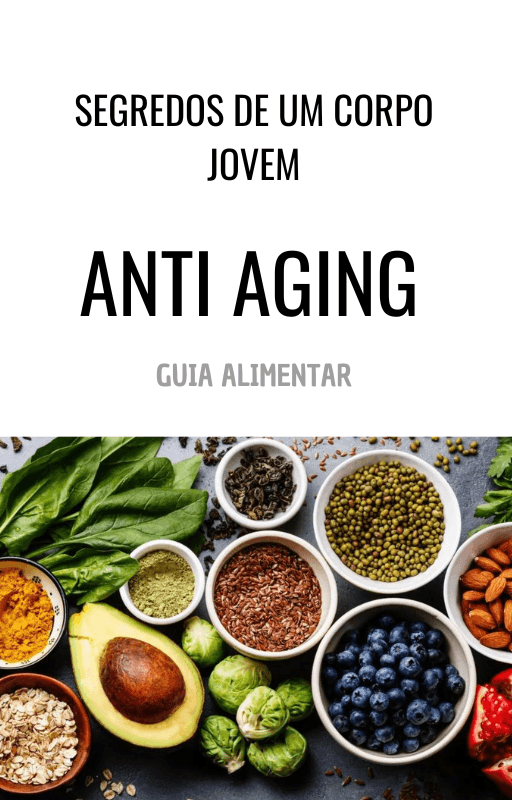 Segredos De Um Corpo Jovem Antienvelhecimento
