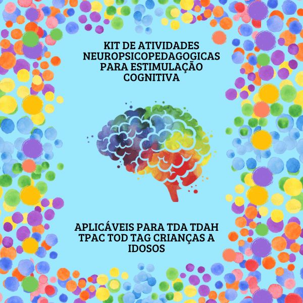 Kit de Atividades Neuropsicopedagogicas para Estimulação Cognitiva