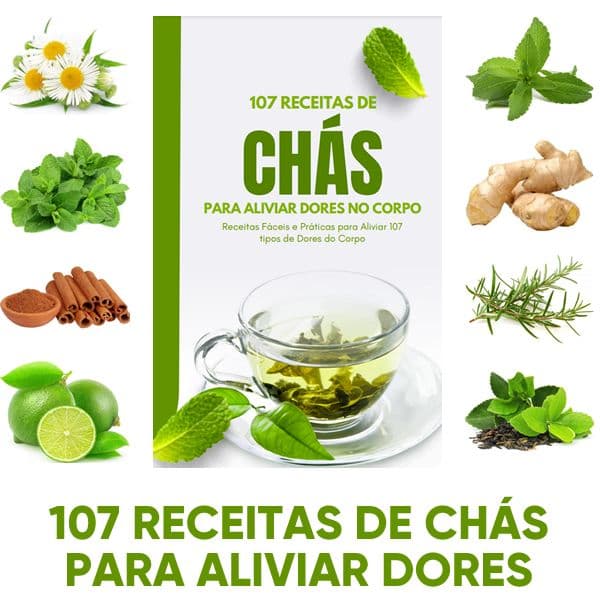 107 Receitas de Chás para Aliviar Dores