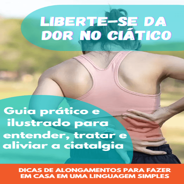 liberte-se da Dor no Ciático