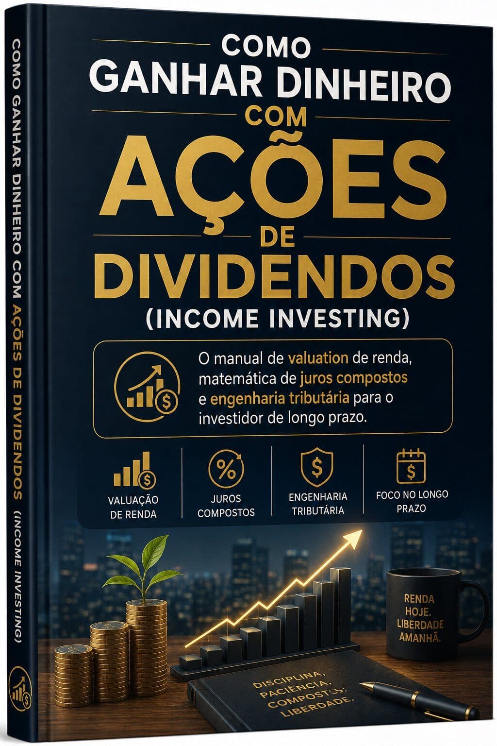 Como ganhar dinheiro com Ações de Dividendos (Income Investing).