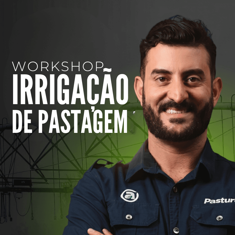 Workshop Irrigação de Pastagem — Bráulio Dornelas | Pasture