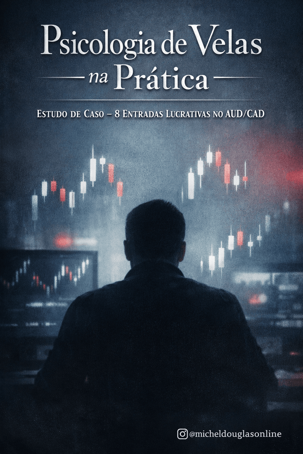 Agente de Trading – Psicologia de Velas & Leitura de Pressão (Price Action Real)