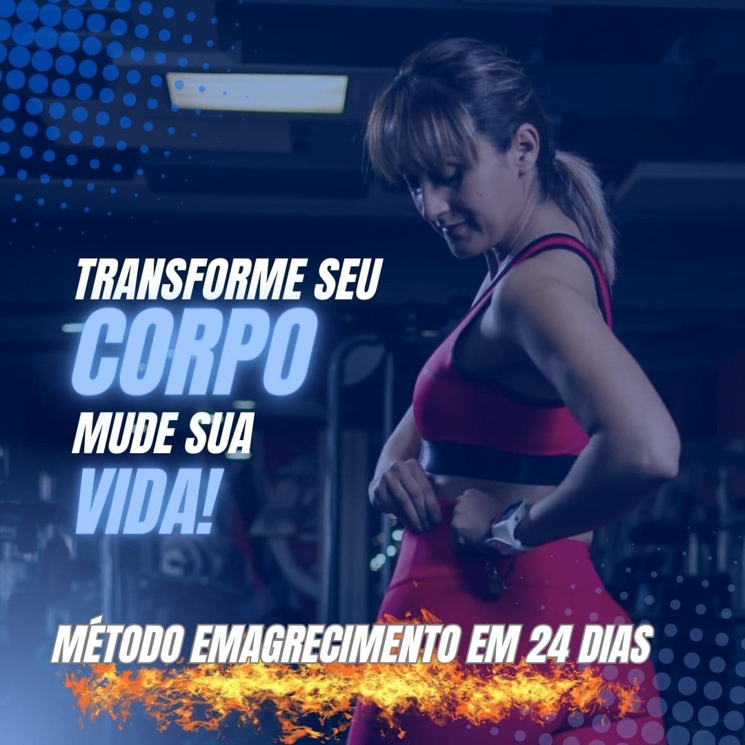 Método de Emagrecimento em 24 Dias