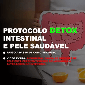 Protocolo Detox Intestinal e Pele Saudável