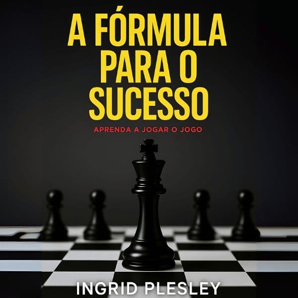 A Fórmula do sucesso