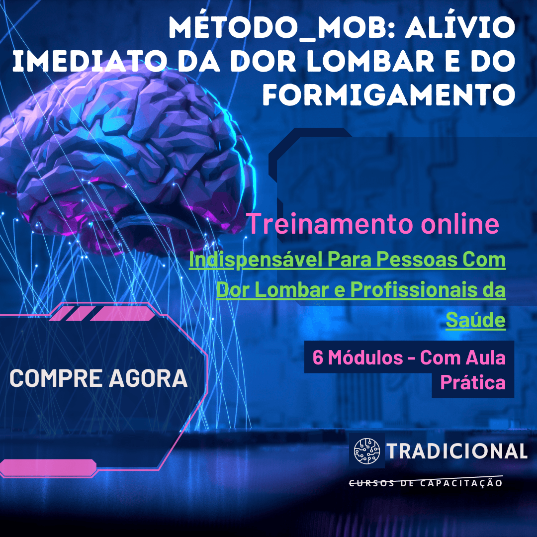 MétodoMOB: Alívio da Dor Lombar e do Formigamento Nos Membros