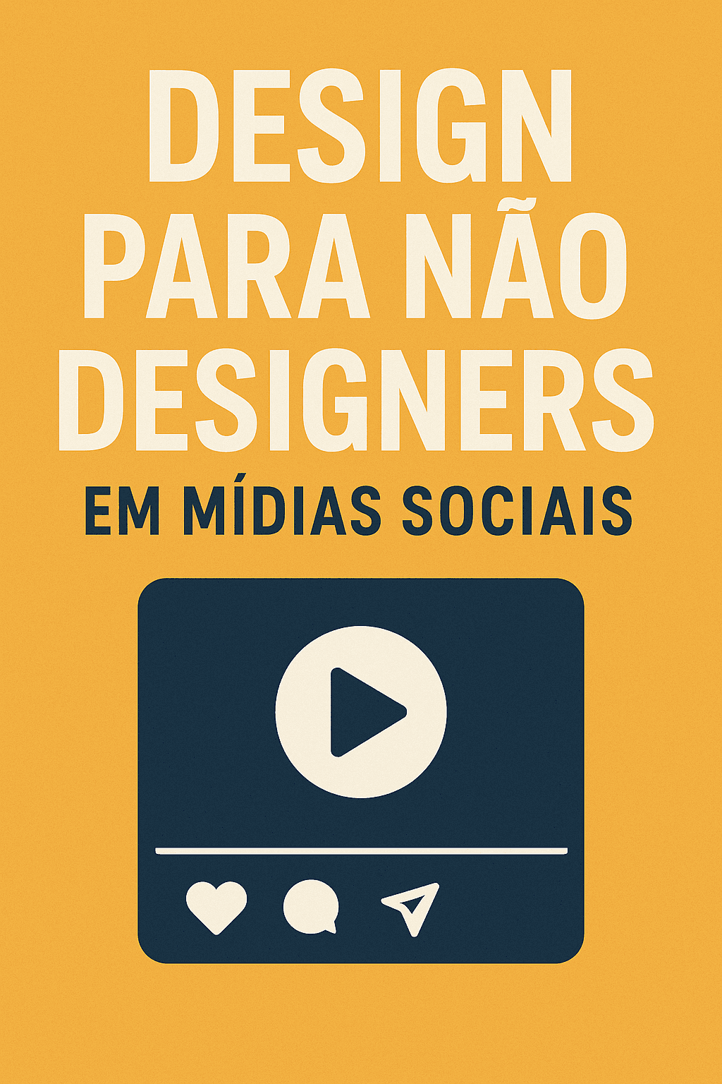 Design para Não Designers em Mídias Sociais