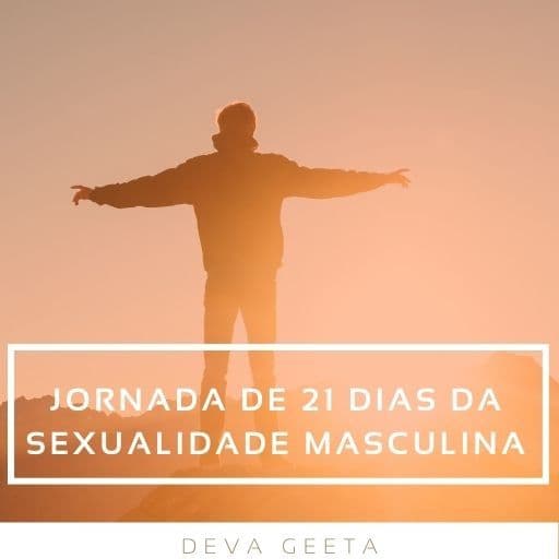 Jornada de 21 dias da Sexualidade Masculina