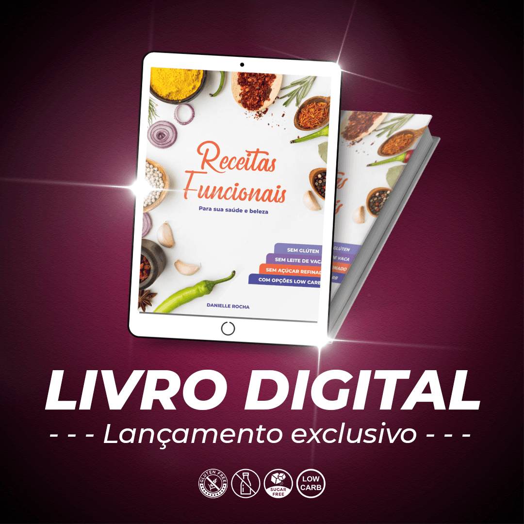 100 Receitas Funcionais - Para Usar em Seus Planos Alimentares