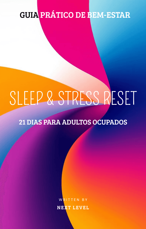 Sleep & Stress Reset - 21 Dias Para Adultos Ocupados